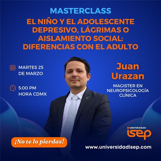 Masterclass - El niño y el adolescente depresivo, lágrimas o aislamiento social: diferencias con el adulto